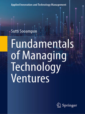 cover image of Fundamentals of Managing Technology Ventures